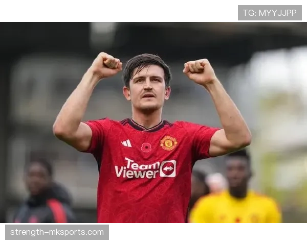 马奎尔防守站位获赞，英超顶级后卫展现稳健竞争力