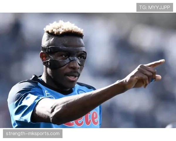 奥斯梅恩本赛季状态表现如何